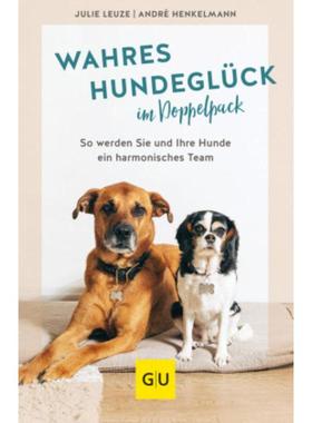 预订【德语】 Wahres Hundeglück im Doppelpack:So werden Sie und Ihre Hunde ein harmonis
