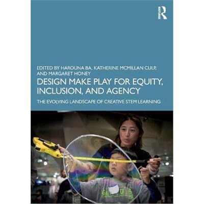 按需印刷不退不换 Design Make Play for Equity, Inclusion, and Age