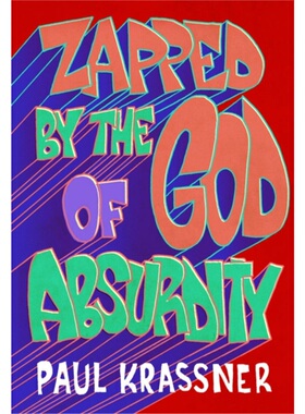预订Zapped By The God Of Absurdity[9781683961840]