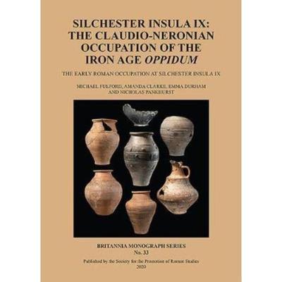 预订Silchester Insula IX: The Claudio-Neronian Occupation of the Iron Age Oppidum:The Early Roman Occupation at Silchest