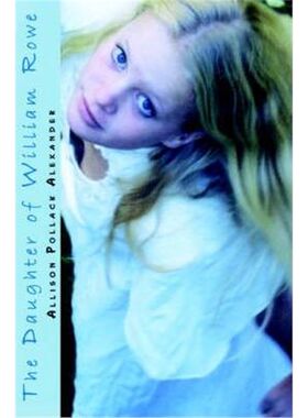 按需印刷不退不换The Daughter of William Rowe[9780595344673]