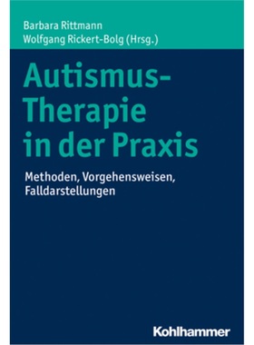 预订【德语】Autismus-Therapie in der Praxis[9783170330481]