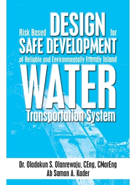 预订Risk Based Design for Safe Development of Reliable and Environmentally Friendly Inland Water Transpo