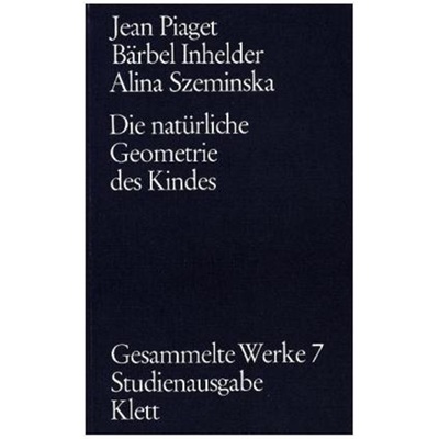 预订【德语】 Gesammelte Werke / Die natürliche Geometrie des Kindes (Gesammelte Wer[9783129291702]