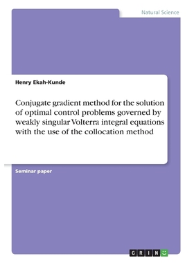 预订Conjugate gradient method for the solution of optimal control problems governed by weakly singular V