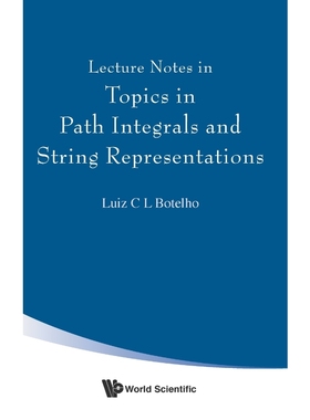 按需印刷Lecture Notes in Topics in Path Integrals and String Representations[9789813143463]