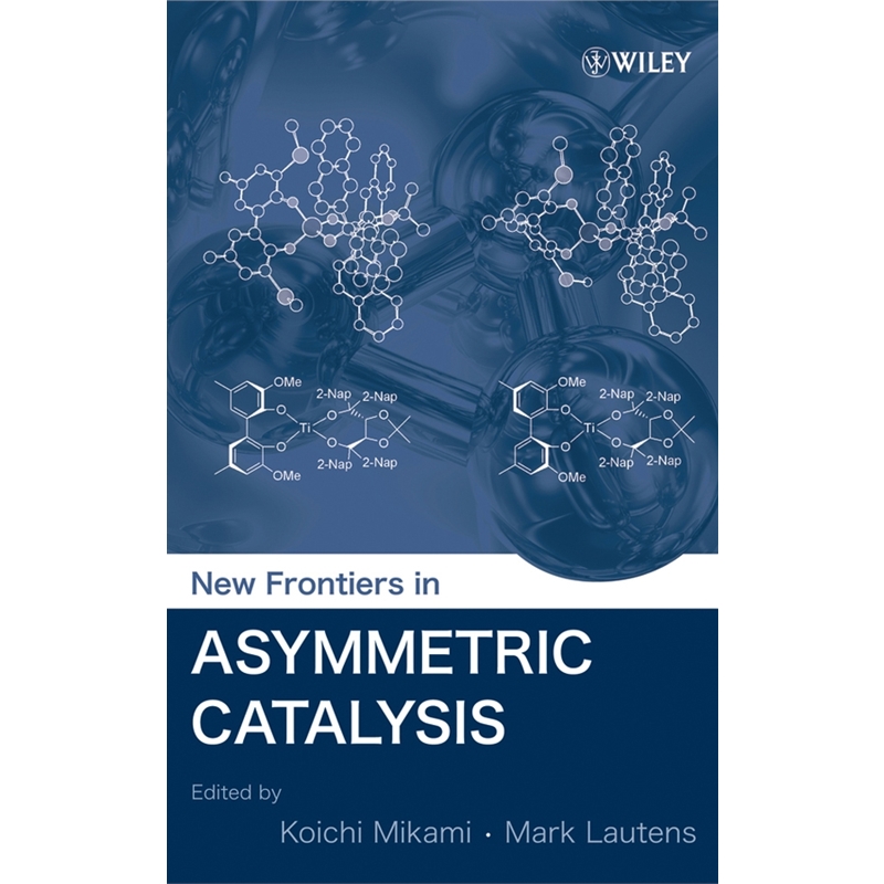 预订New Frontiers in Asymmetric Catalysis