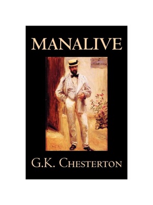 按需印刷Manalive by G. K. Chesterton, Fiction, Literary[9780809592517]