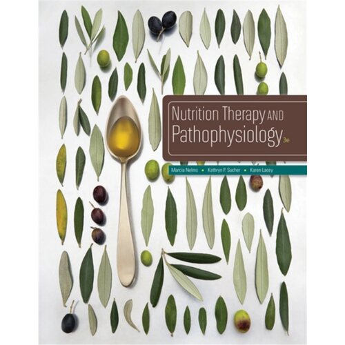 预订不退不换Nutrition Therapy and Pathophysiology[9781305111967]