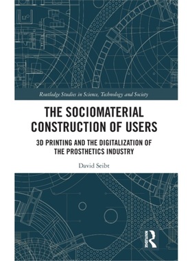 按需印刷TF The Sociomaterial Construction of Users