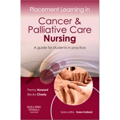 预订Placement Learning in Cancer & Palliative Care Nursing:A guide for students in practice