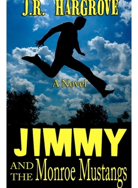 按需印刷Jimmy and the Monroe Mustangs[9781304725967]