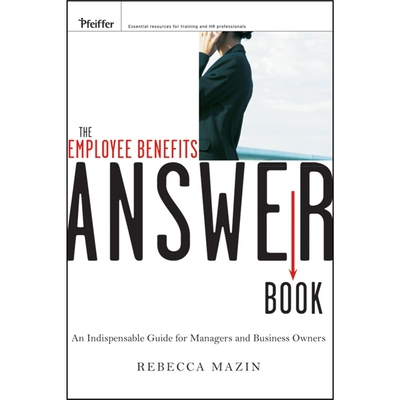 预订不退不换The Employee Benefits Answer Book