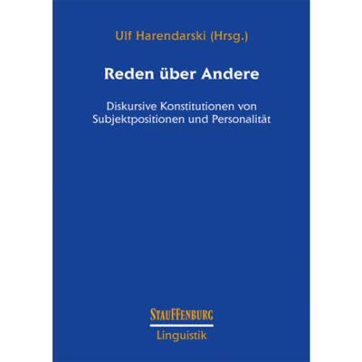 预订【德语】 Reden über Andere:Diskursive Konstitutionen