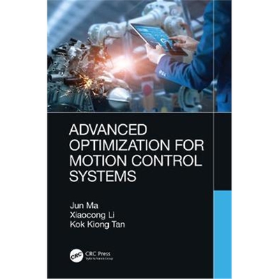按需印刷不退不换 Advanced Optimization for Motion Control Systems[9780367343392]