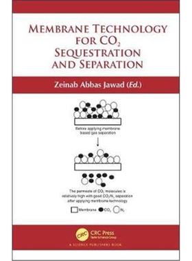 按需印刷不退不换图书Membrane Technology for CO2 Sequestration[9781138504509]