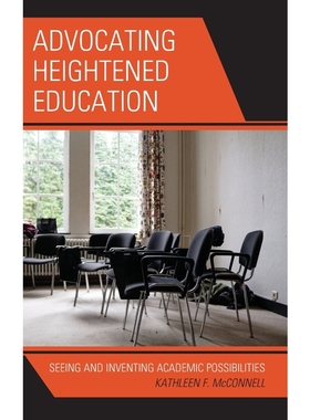 按需印刷Advocating Heightened Education[9781793609618]