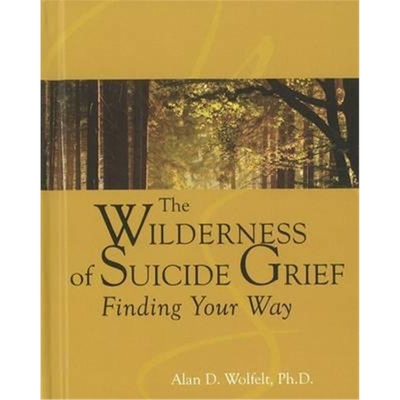 预订Wilderness of Suicide Grief:Finding Your Way