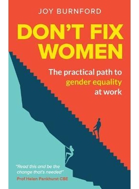 预订Don't Fix Women:The practical path to gender equality at work