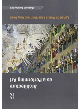 预订Architecture as a Performing Art[9781138255425]