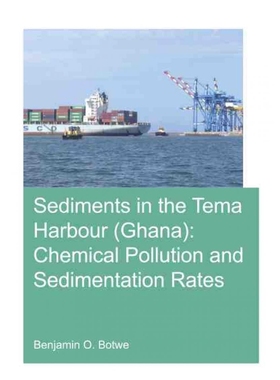 按需印刷TF Sediments in the Tema Harbour (Ghana)[9781138323513]