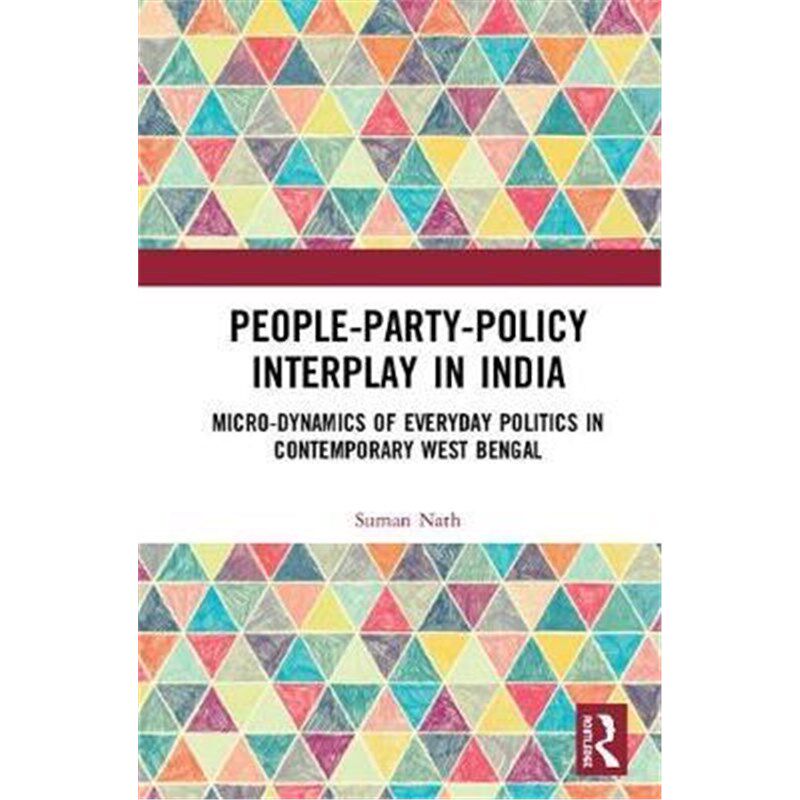 按需印刷不退不换People-Party-Policy Interplay in India:Micro-dyn