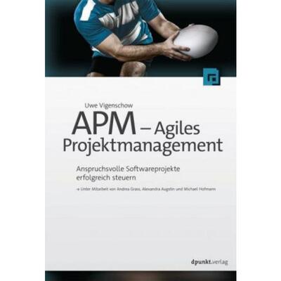 预订【德语】 APM - Agiles Projektmanagement:Anspruchsvolle Softwareprojekte erfolgreic