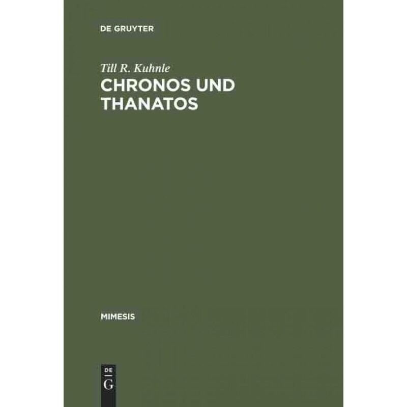 按需印刷不退不换DEG Chronos und Thanatos[9783484550223]