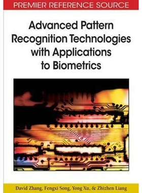 按需印刷Advanced Pattern Recognition Technologies with Applications to Biometrics[9781605662008]