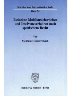 预订【德语】 Besitzlose Mobiliarsicherheiten und Insol