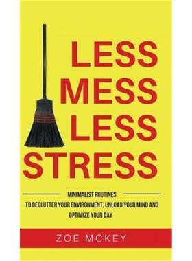 按需印刷Less Mess Less Stress[9781951385613]