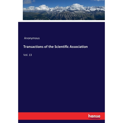 按需印刷不退不换Transactions of the Scientific Association[9783337415839]