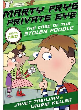 Marty Frye, Private Eye: The Case of the Stolen Poodle 英文原版 Book 2私家侦探小说 Janet Tashjian 儿童读物【外文书店】