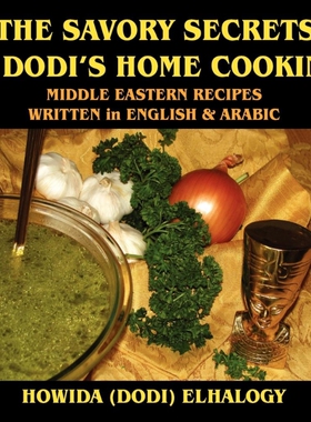 按需印刷不退不换The Savory Secrets of Dodi's Home Cooking[9781432725570]