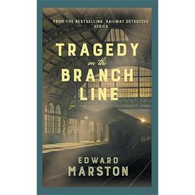 预订Tragedy on the Branch Line:The bestselling Victorian mystery series