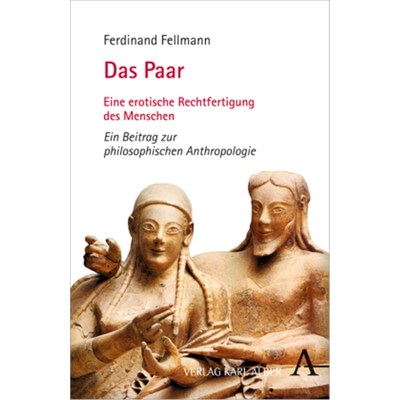 预订【德语】Das Paar:Eine erotische Rechtfertigung des Menschen. Ein Beitrag zur philosophi