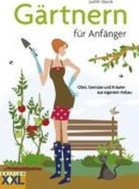 预订【德语】 Gärtnern für Anfänger:Obst, Gemüse und Kräuter aus eigenem Anbau