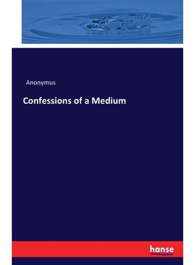 按需印刷Confessions of a Medium[9783741177842]