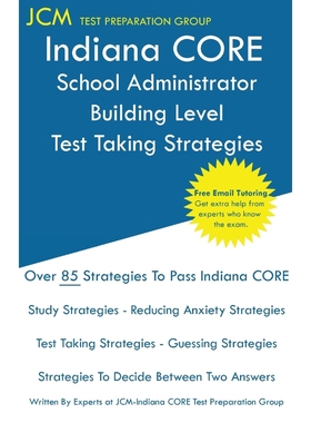 按需印刷Indiana CORE School Administrator Building Level - Test Taking Strategies[9781647680893]