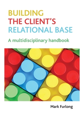 按需印刷Building the client s relational base[9781847428622]