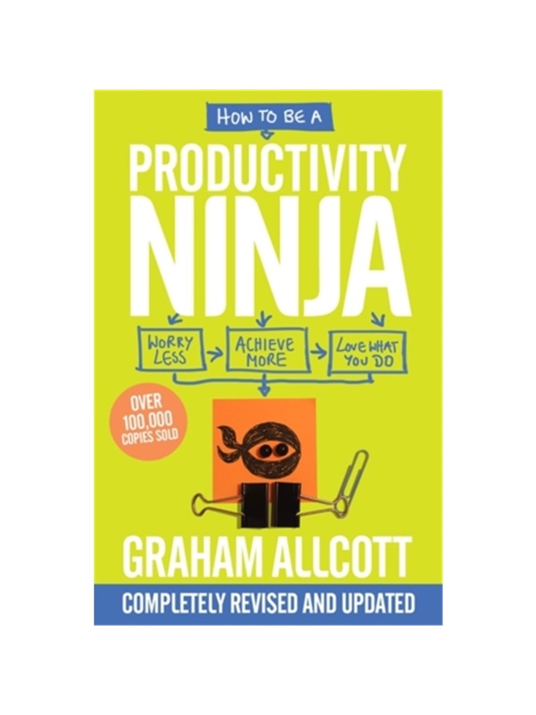 现货How to be a Productivity Ninja 2019 UPDATED EDITION: Worry Less, Achieve More and Love What You Do