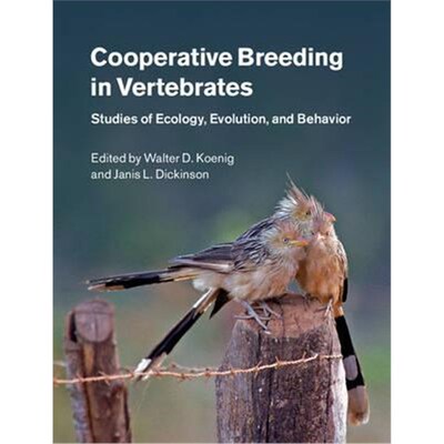 按需印刷不退不换Cooperative Breeding in Vertebrates:Studies of Ecology, Evolution, and Behavior[9781107642126]