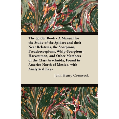 预订不退不换The Spider Book - A Manual for the Study of the Spiders and their Near Relatives, the Scorpions, Pse