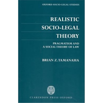 按需印刷Realistic Socio-Legal Theory:Pragmatism and a Social Theory of Law[9780198298250]