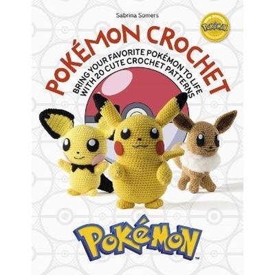 预订Pokemon Crochet:Bring your favorite Pokemon to life with 20 cute crochet patterns