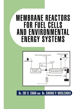 按需印刷Membrane Reactors for Fuel Cells and Environmental Energy Systems[9781441508683]