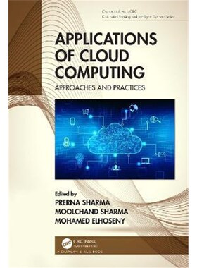 按需印刷不退不换Applications of Cloud Computing:Approaches and Practices[9780367904128]