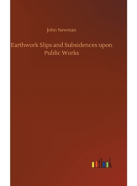 按需印刷Earthwork Slips and Subsidences upon Public Works[9783734049453]