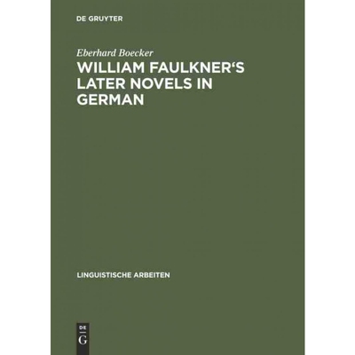 按需印刷DGYT William Faulkner s later novels in German[9783484101906]