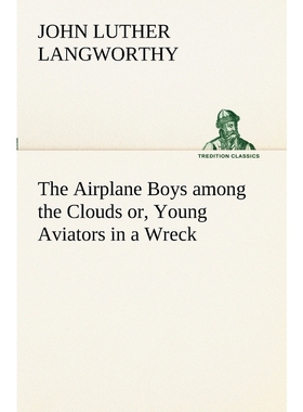 按需印刷The Airplane Boys among the Clouds or, Young Aviators in a Wreck[9783849151638]
